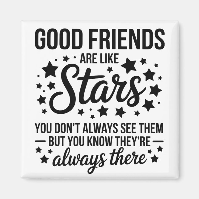 Imán Los Buenos Amigos Son Como Estrellas Citas Inspira (Frente)