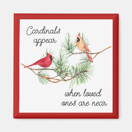 Imán Los cardenales aparecen cuando los seres queridos