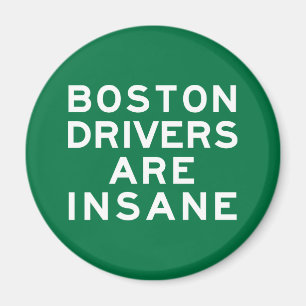 Imán Los conductores de Boston están locos