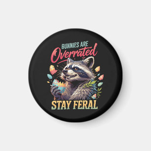 Imán Los conejos están sobrevalorados Permanezcan feral