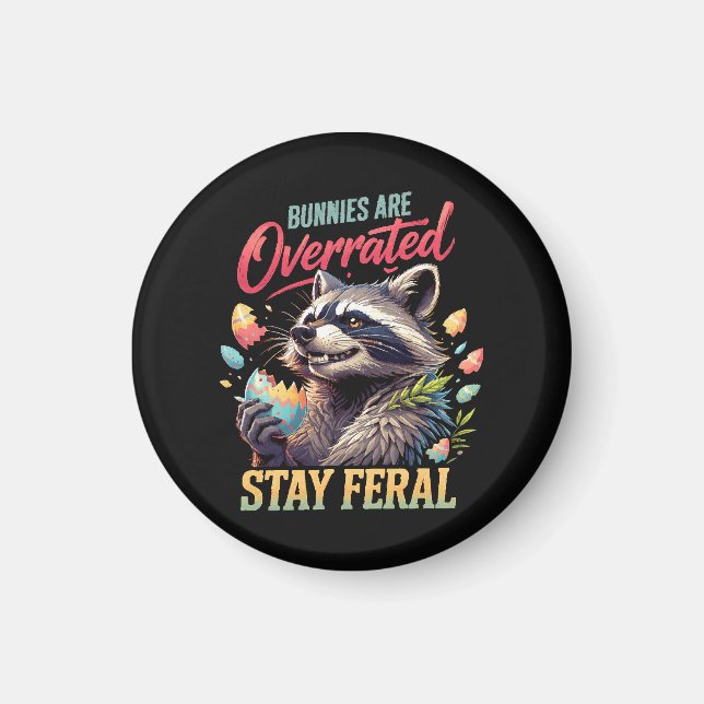 Imán Los conejos están sobrevalorados Permanezcan feral (Frente)