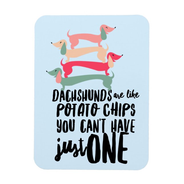 Imán Los Dachshunds son como Papas Fritas 3"x4"Imán de  (Vertical)