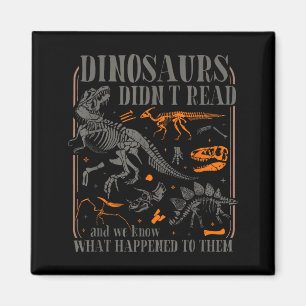 Imán Los dinosaurios no leían mira lo que les pasó