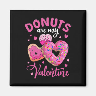 Imán Los Donuts Son Mi Divertido Anti Día de San Valent