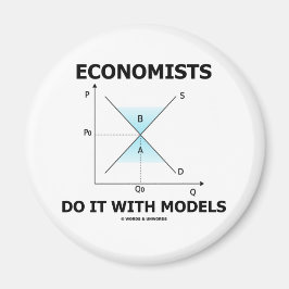 Imán Los economistas lo hacen con modelos (Humor económ
