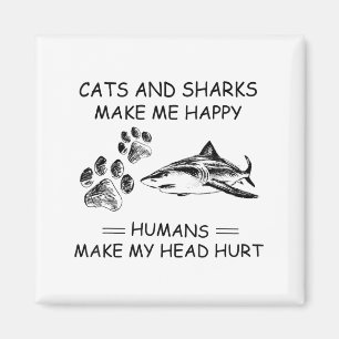 Imán Los gatos y tiburones me hacen feliz Los humanos m
