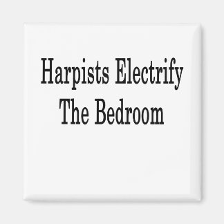 Imán Los Harpistas Electrifican El Dormitorio