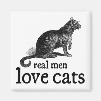 Imán Los hombres de verdad aman los gatos