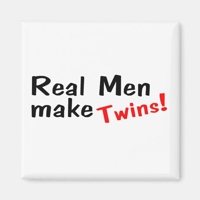 Imán Los hombres de verdad hacen gemelos (Frente)