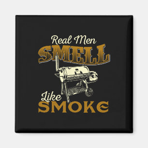 Imán Los hombres de verdad huelen a humo - Pitmaster Bb