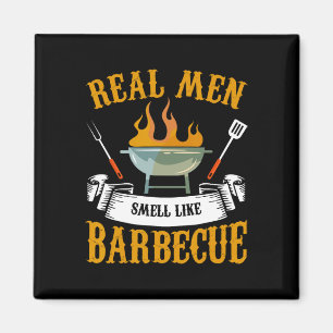 Imán Los hombres de verdad huelen como parrilla de barb