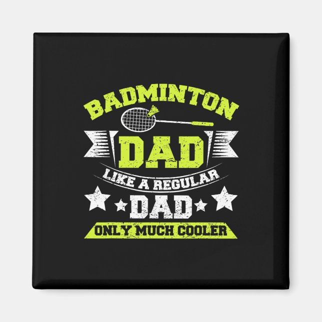 Imán Los Hombres Dminton Dad Me Gusta Un Papá Regular S (Frente)