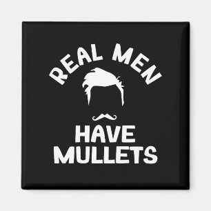 Imán Los Hombres Reales Tienen Mullets, Divertido Estil
