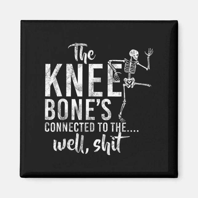 Imán Los Huesos De La Knee Conectados Con El Meme Del B (Frente)