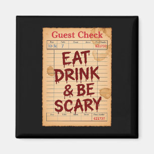 Imán Los Huéspedes De Halloween Comen Bebida Y Tengan M