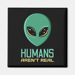 Imán Los humanos graciosos de Alien no son tan gracioso