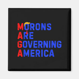 Imán Los idiotas están gobernando América Divertido Tru
