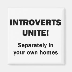 Imán ¡Los introvertidos se unen!
