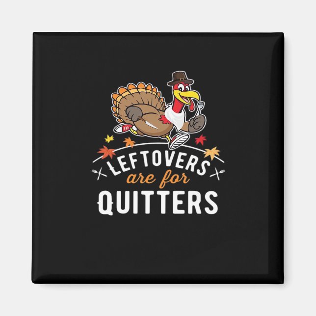 Imán Los Leftovers Son Para Quitters ・ Acción De Gracia (Frente)