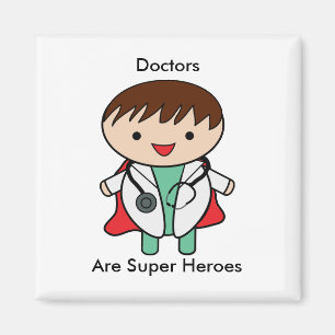 Imán Los médicas son superhéroes