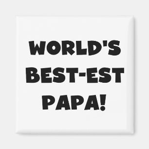 Imán Los mejores camisetas y regalos de papá del mundo 