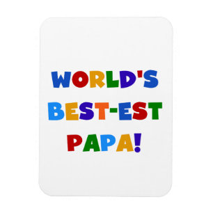 Imán Los mejores camisetas y regalos de papá del mundo 