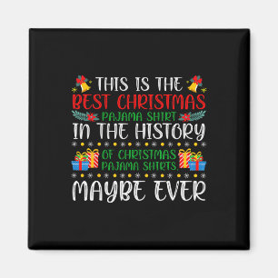 Imán Los mejores Navidades de la familia Pajama Shirt n