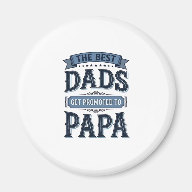 Imán Los mejores papás son ascendidos a diseño de camis (Frente)
