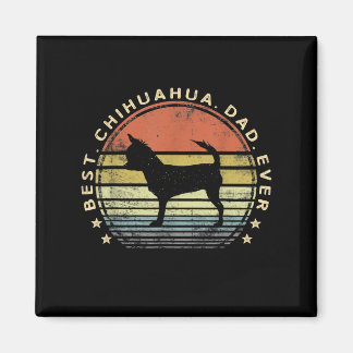 Imán Los mejores regalos de amante de Chihuahua Dad