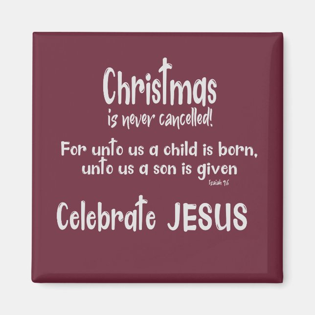 Imán Los navidades nunca cancelaron/celebraron a Jesús (Frente)