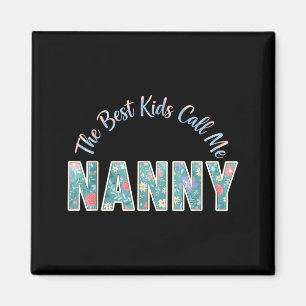 Imán Los niños me llaman nana divertido día de las madr