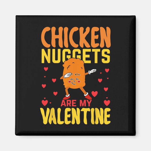 Imán Los nuggets de pollo son mi San Valentín divertido (Frente)