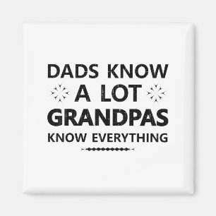 Imán Los papás saben mucho los abuelos lo saben todo Pa