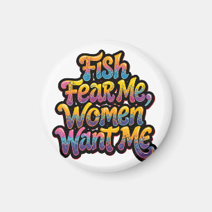 Imán Los peces me temen, las mujeres me quieren, regalo
