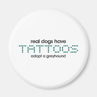 Imán Los Perros Reales Tienen Tatuajes