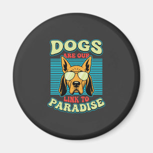 Imán Los perros son nuestro enlace al paraíso vector re