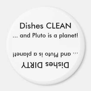 Imán ¡Los platos LIMPIAN o sucio… y Plutón es un