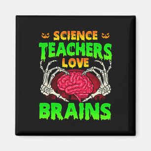 Imán Los profesores de ciencias aman los cerebros esque