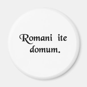 Imán Los romanos se van a casa.