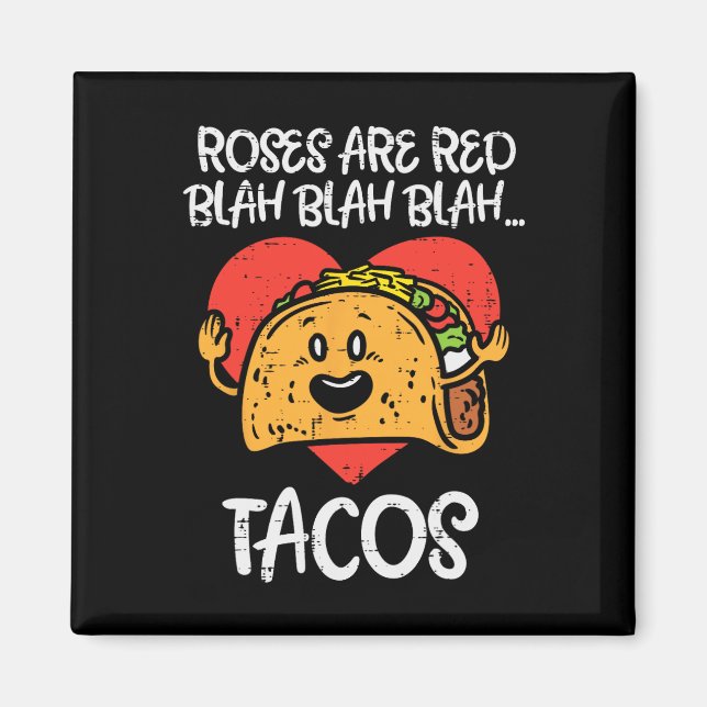 Imán Los rosas son de la raza negra tacos divertidos de (Frente)
