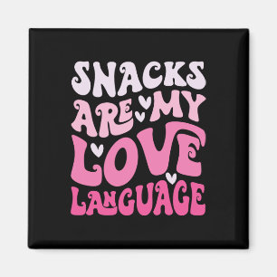 Imán Los snacks son mi lenguaje del amor Día de San Val