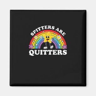 Imán Los Spitters Son Quitters De Edgia Inapropiada Hum