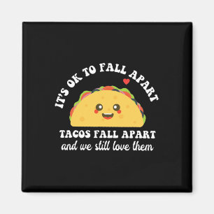 Imán Los Tacos Se Quedan A Un Lado Y Seguimos Amándolos