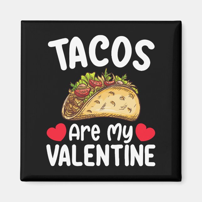 Imán Los tacos son mi amante de la comida divertida de  (Frente)