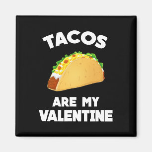 Imán Los Tacos Son Mi El día de San Valentín De Diversi
