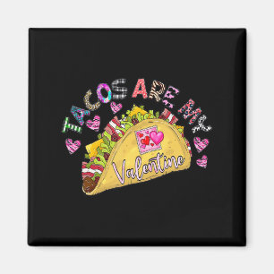 Imán Los Tacos Son Mi San Valentín Camiseta De Día De S
