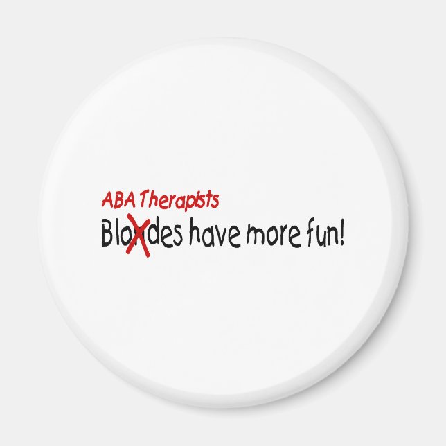 Imán Los terapeutas de la ABA se divierten más (Frente)
