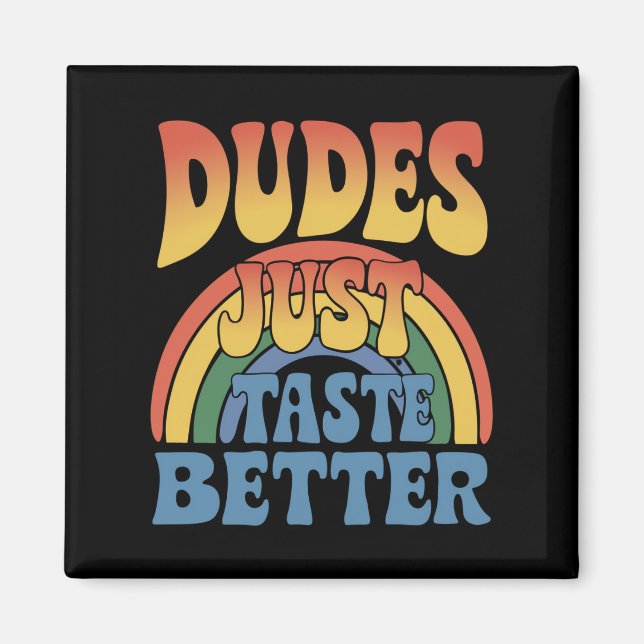 Imán Los Tipos Saben Mejor Arcoíris Orgullo Gay Vintage (Frente)