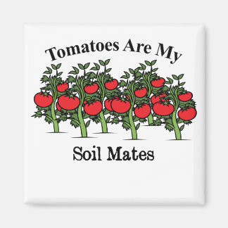 Imán Los Tomates Graciosos Son Mis Masas De Suelo