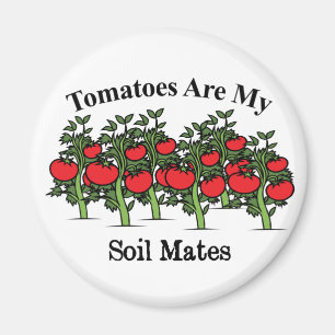 Imán Los Tomates Graciosos Son Mis Masas De Suelo